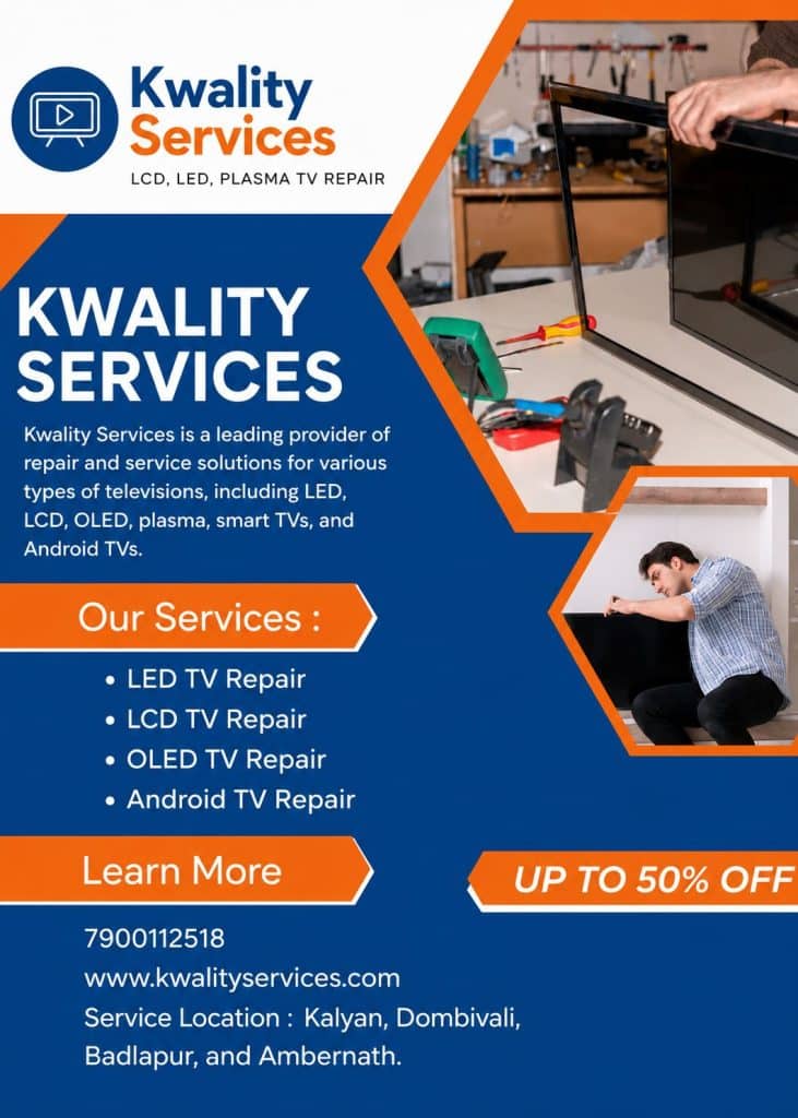 LCD TV, LED TV, OLED TV, Plasma TV Repair and Service in Mumbai, Navi Mumbai, Thane, Kalyan, Dombivali, Badlapur, and Ambernath.